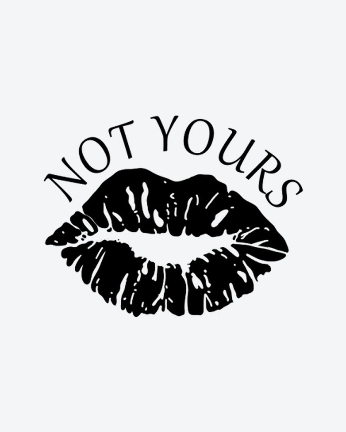 Not Yours semi-permanent tattoo design by INKY – Not Yours illustration, 2 x 2 in (4x4 cm), available at inkytatt.com