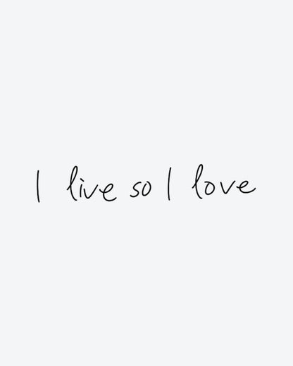 Live & Love semi-permanent tattoo design by INKY – Fine Line illustration, 2 x 4 in (6x10 cm), available at inkytatt.com