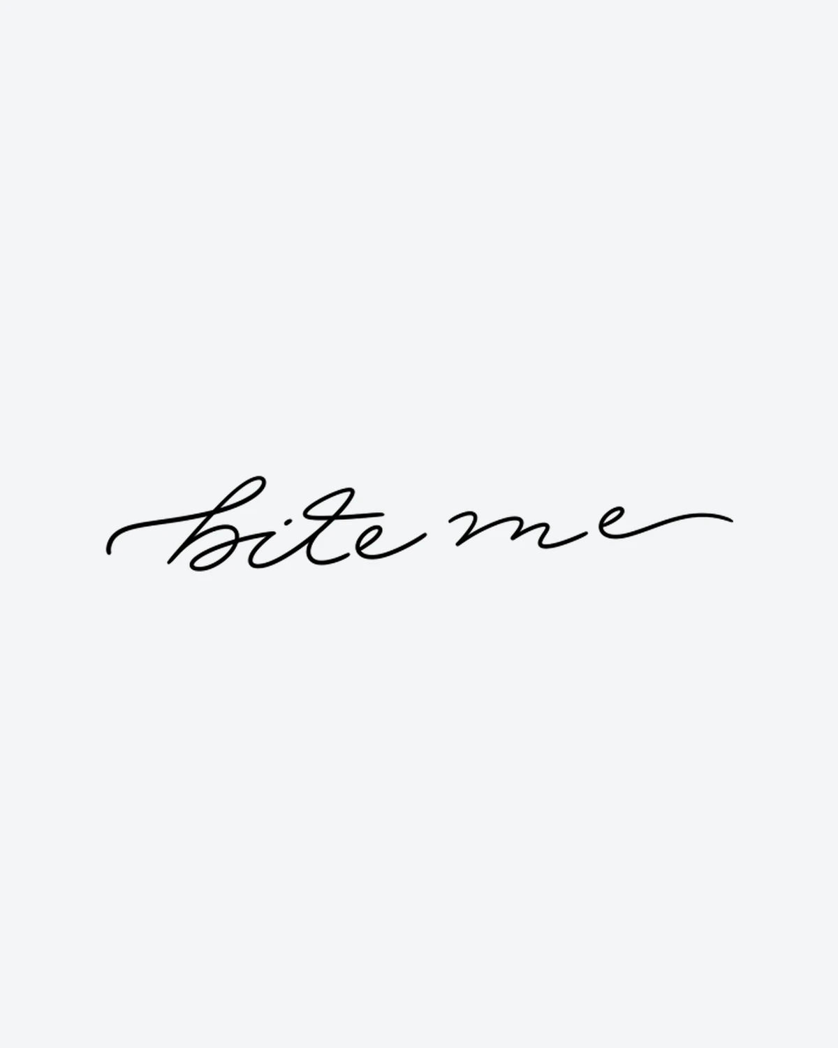 Bite Me semi-permanent tattoo design by INKY – Fine Line illustration, 2 x 2 in (4x4 cm), available at inkytatt.com